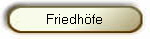 Friedhfe